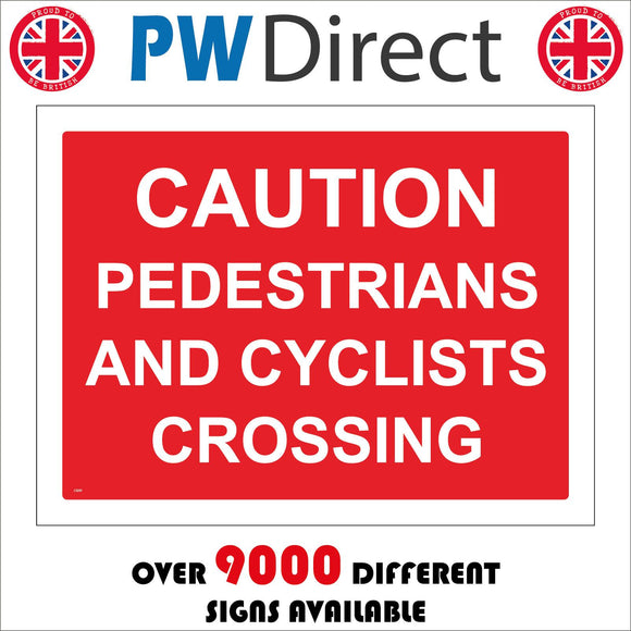 CS291 Caution Pedestrians And Cyclists Crossing Sign