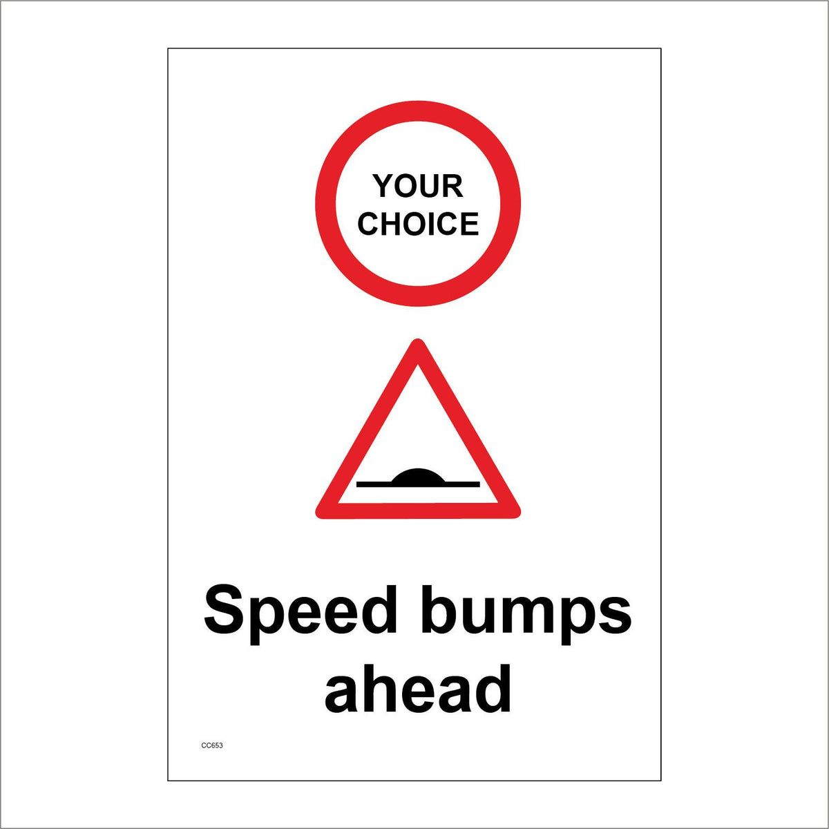 Speed Bumps Ahead Choice Design Logo Image Symbol, CC653 PWDirect