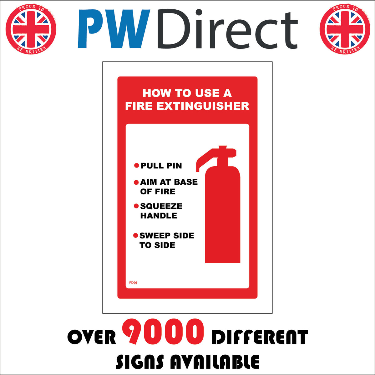 How To Use A Fire Extinguisher Sign With Fire Extinguisher Pwdirect 