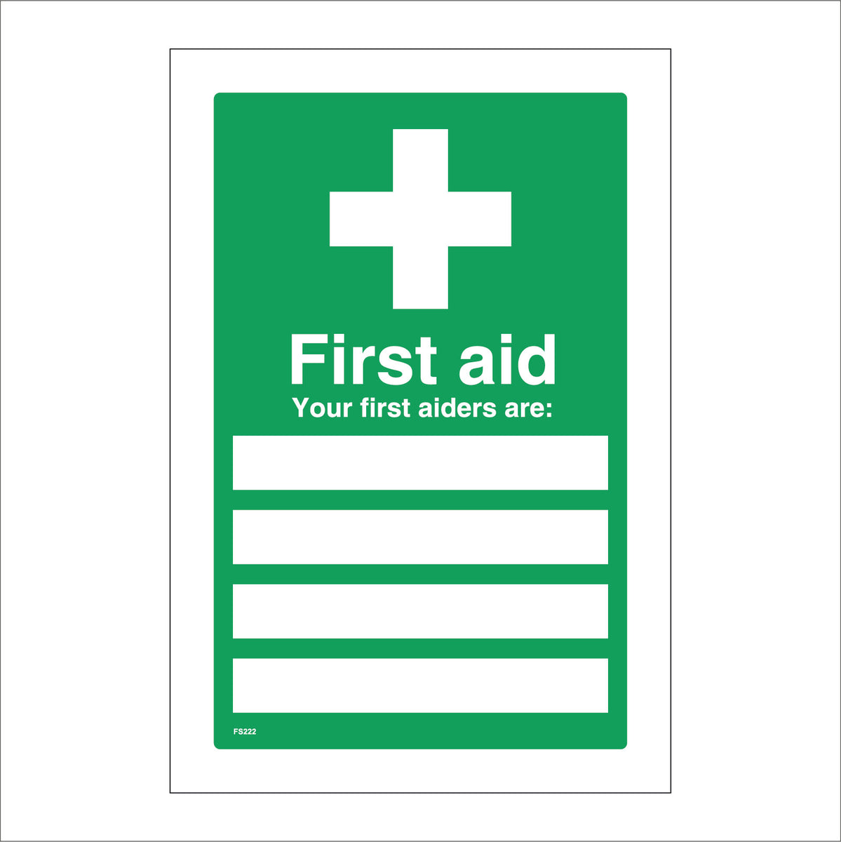 First Aid Your First Aiders Are: Sign with First Aid Cross – PWDirect