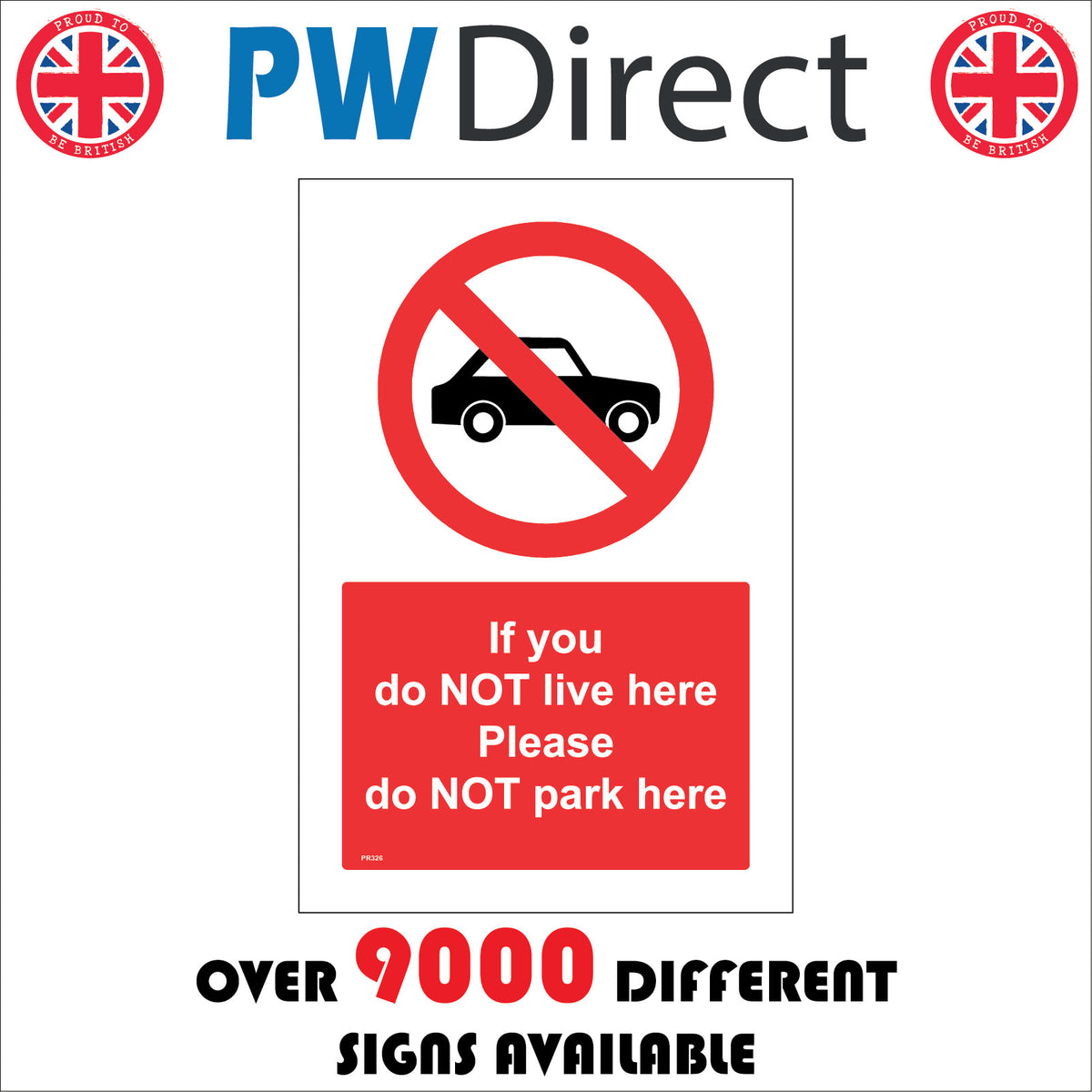 If You Do Not Live Here Please Do Not Park Here Sign with Circle Car