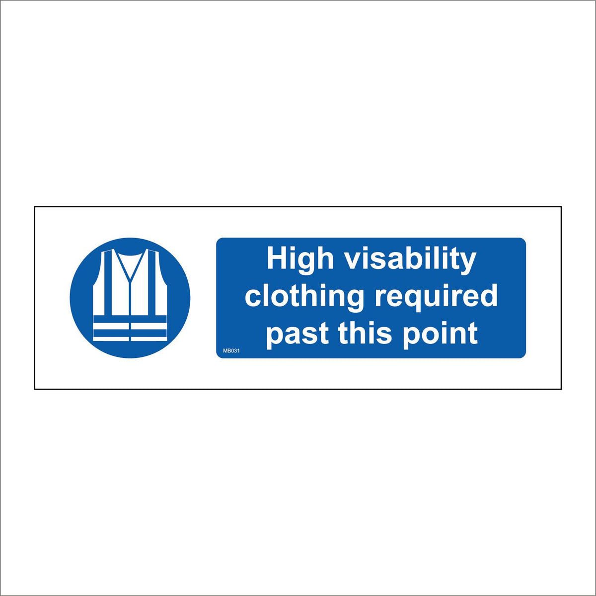 High Visibility Clothing Required Past This Point – PWDirect