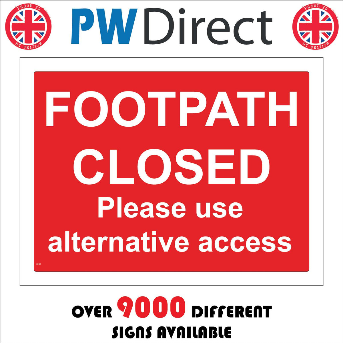 Footpath Closed Please Use Alternative Access Sign PWDirect