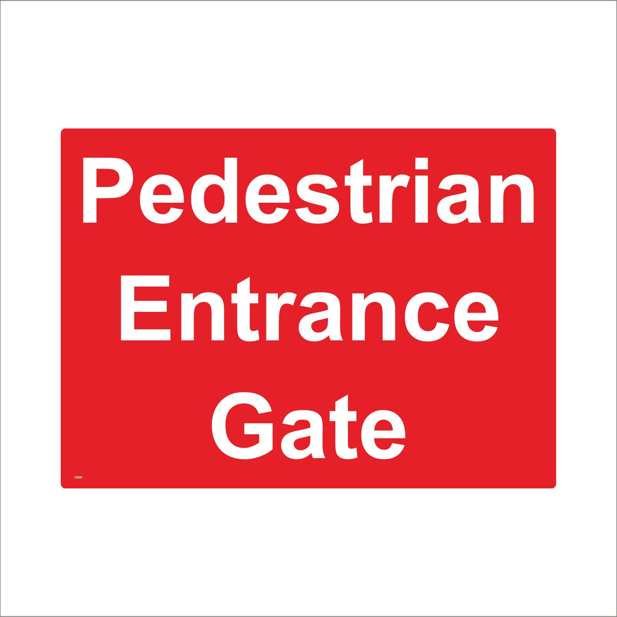Pedestrian Entrance Gate Sign PWDirect