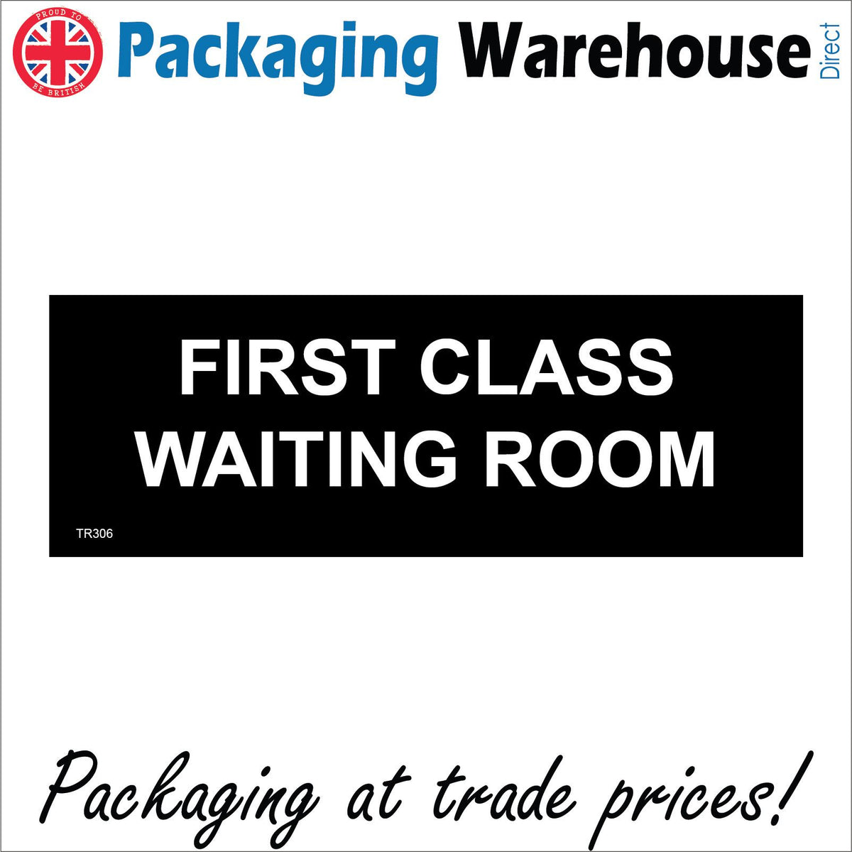First Class Waiting Room Sign PWDirect