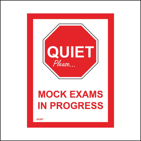 SC007 Quiet Please Mock Exams In Progress