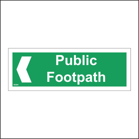 VE381 Public Footpath Left Arrow Green Ramblers Public Access