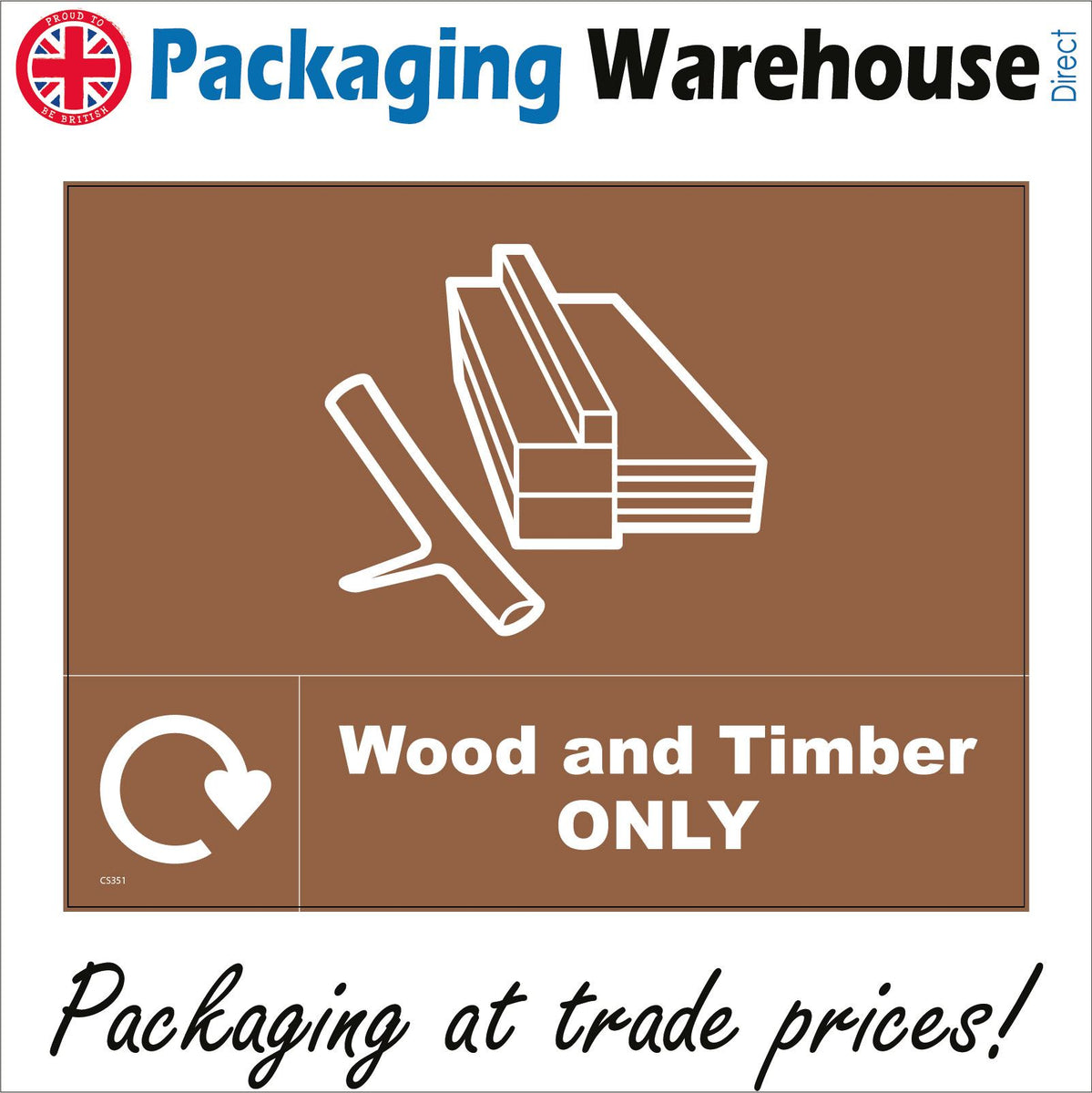 Wood And Timber Only Recycling Sign with Wood Recycling Logo PWDirect