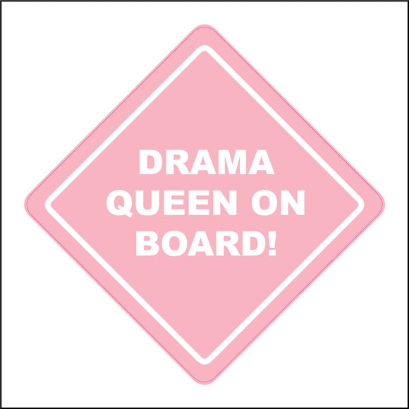 HU367 Drama Queen On Board Child Girl Imp Pink Safety Fun