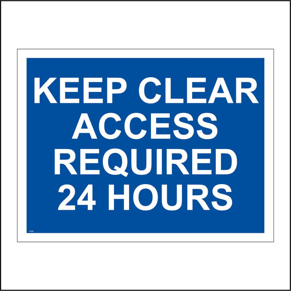 MA206 Keep Clear Access Required 24 Hours Sign