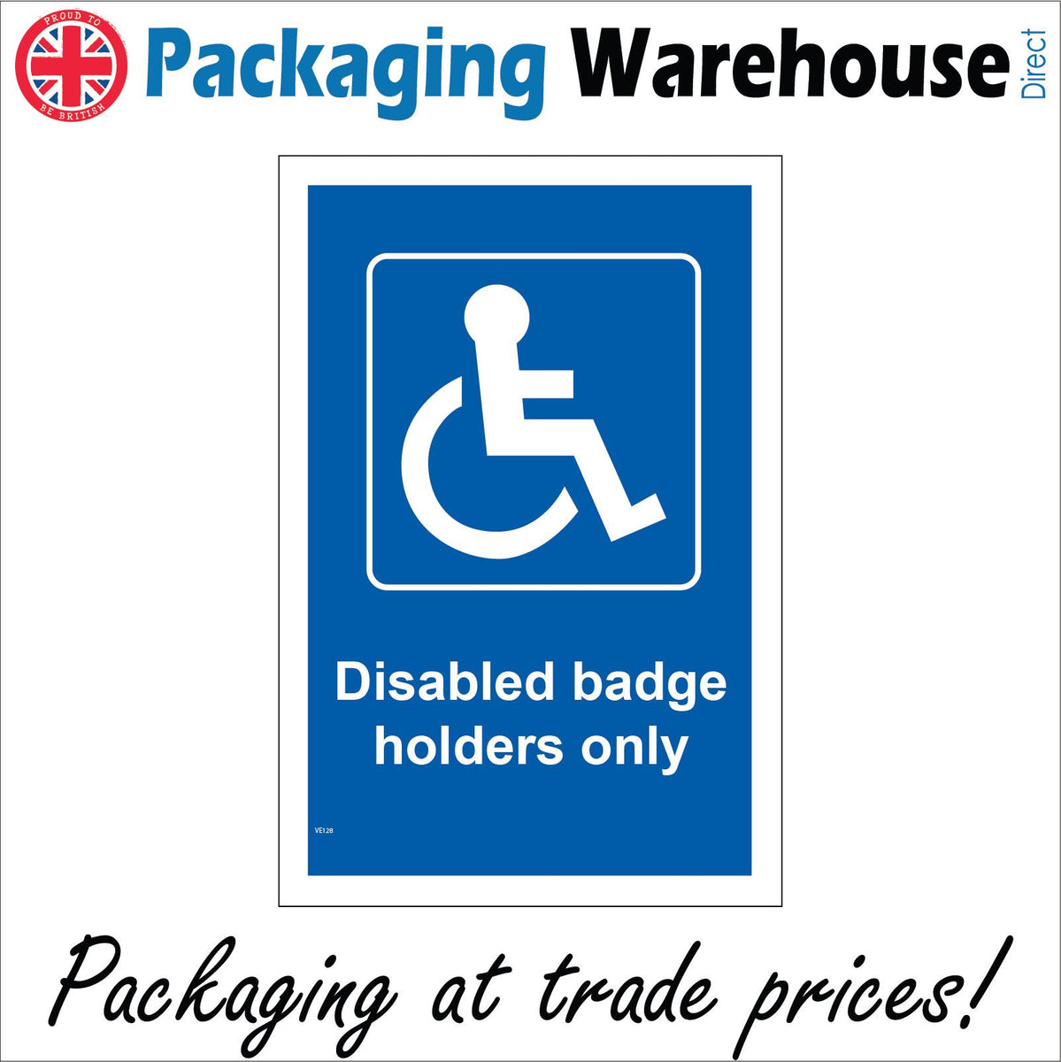 Disabled Badge Holders Only Sign with Disabled Logo PWDirect