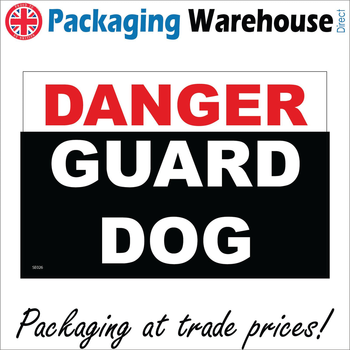 Danger Guard Dog Sign PWDirect