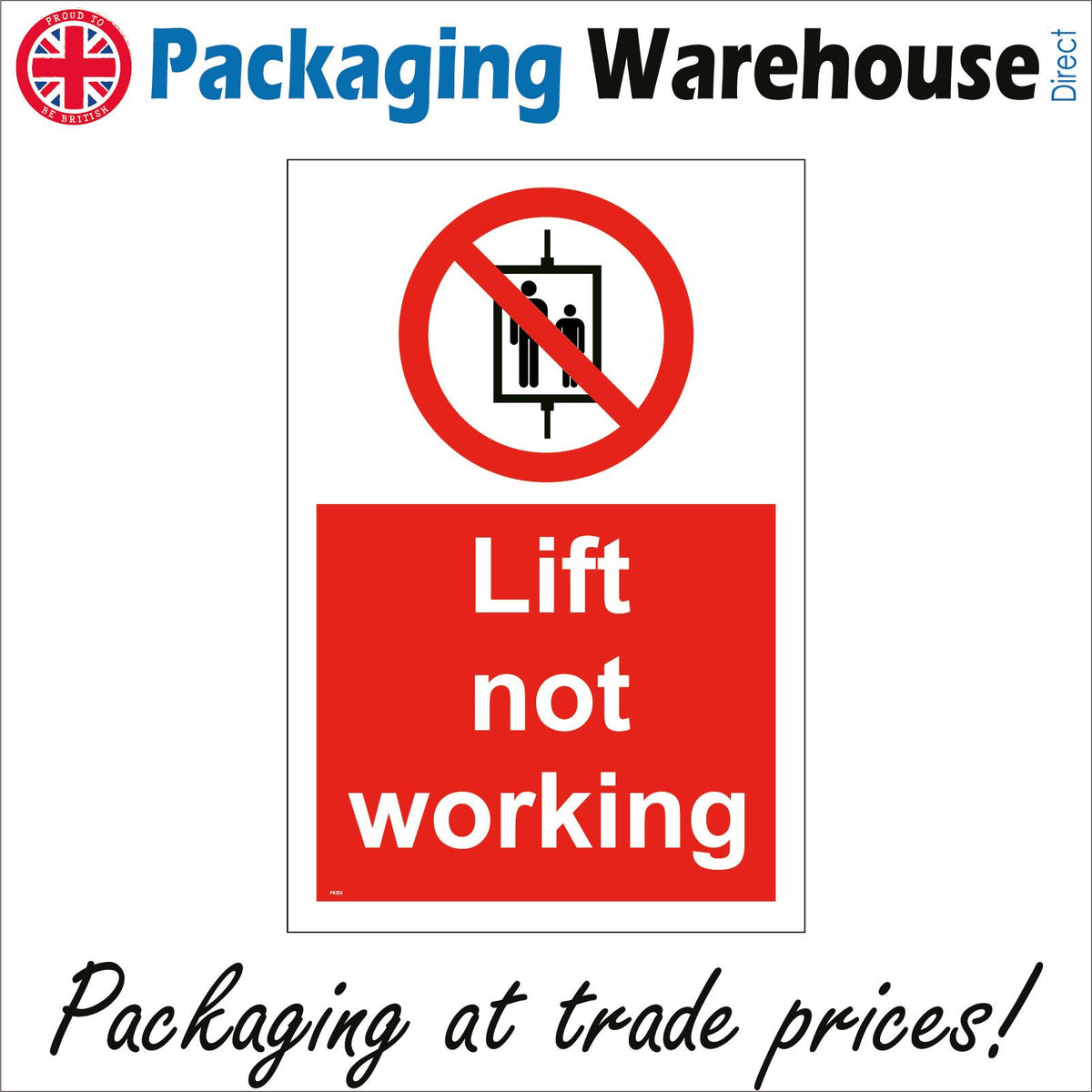 Lift Not Working Sign with Lift Two People PWDirect