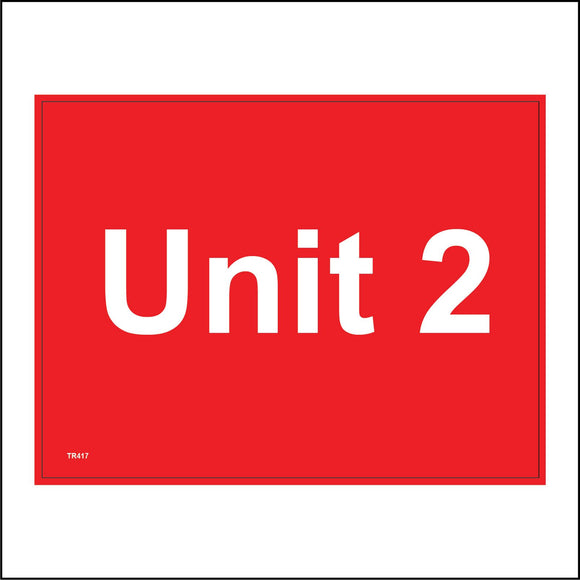 TR417 Unit 2 Workshop Garage Building Apartment Sign with Number 2