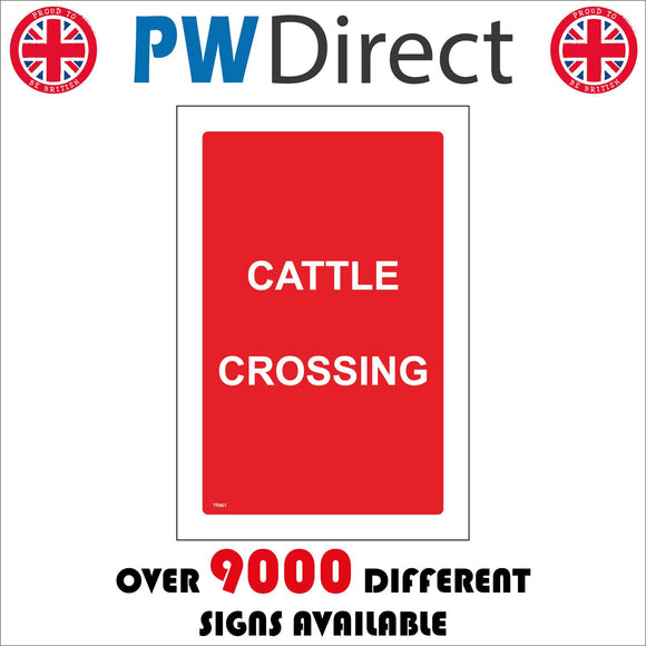 TR961 Cattle Crossing Sign