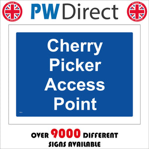 CS312 Cherry Picker Access Point Sign