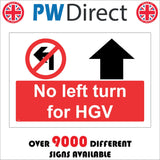 TR879 No Left Turn For HGV Straight Ahead