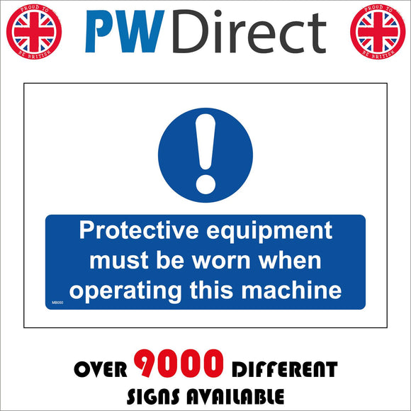 MB050 Protective Equipment Worn When Operating This Machine