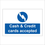 SE175 Cash And Credit Cards Accepted White On Blue