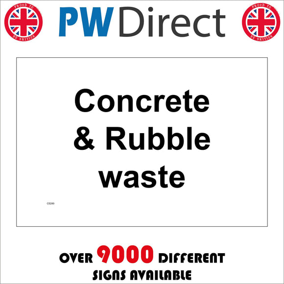 CS249 Concrete & Rubble Waste Sign
