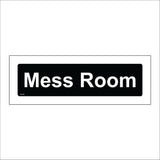 GG368 Mess Room White On Black Door Plaque