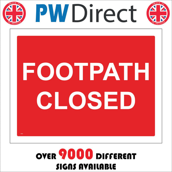CS060 Footpath Closed Sign