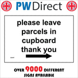 GG447 Please Leave Parcels in Cupboard Sign