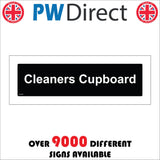 GG239 Cleaners Cupboard White On Black Plaque