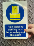 MA510 High Visibility Clothing Must Be Worn Beyond This Point Sign with Circle Hi Vis Jacket