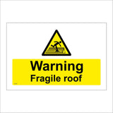 WT434 Warning Fragile Roof