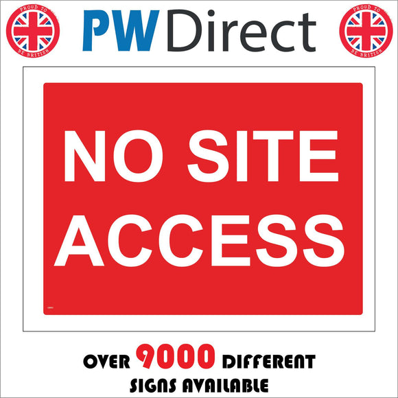 CS031 No Site Access Sign
