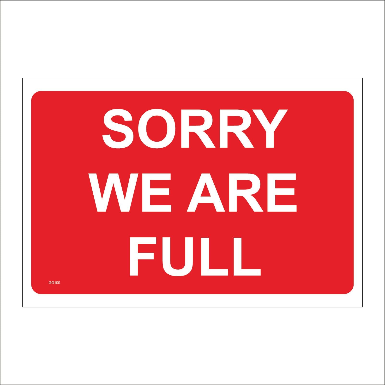 Sorry Program Full Sign Sorry We Are Full – PWDirect