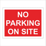 CS268 No Parking On Site Sign