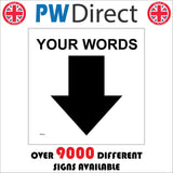 WM064K Your Words Symbol Arrow South Down Black Custom Choice