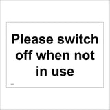 WT409 Please Switch Off When Not In Use