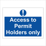 CS077 Access To Permit Holders Only Sign with Exclamation Mark