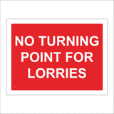 CS176 No Turning Point For Lorries Sign