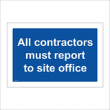 GG158 All Contractors Must Report To Site Office