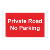 TR921 Private Road No Parking