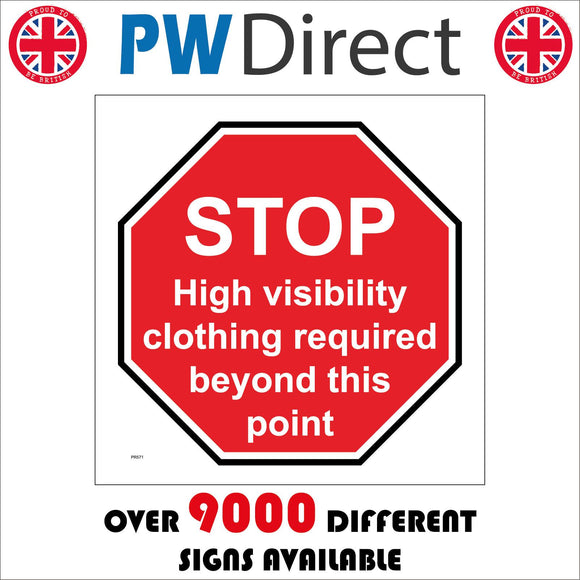 Stop Hi Visibility Clothing Required Beyond This Point – PWDirect