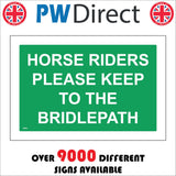TR955 Horse Riders Please Keep To The Bridle Path