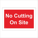 CS706  No Cutting On Site White On Red