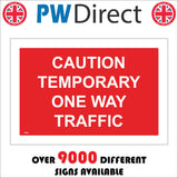 VE480 Caution Temporary One Way Traffic