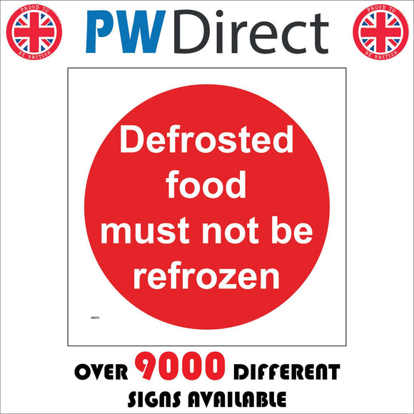 MB079 Defrosted Food Must Not Be Refrozen