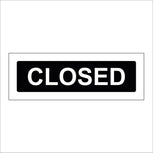 CS687 Closed Business Door Plaque Shop Shut