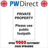 TR964 Private Property Please Use Public Footpath