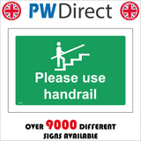FS408 Please Use Hand Rail