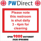 TS148 Please Note This Restroom Shut Daily 3 4pm For Cleaning