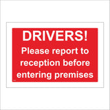 CS425 Drivers Please Report To Reception Before Entering Premises