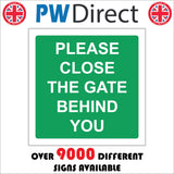 TR858 Please Close The Gate Behind You